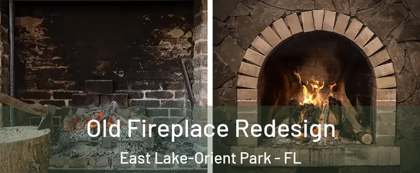  Old Fireplace Redesign East Lake-Orient Park - FL