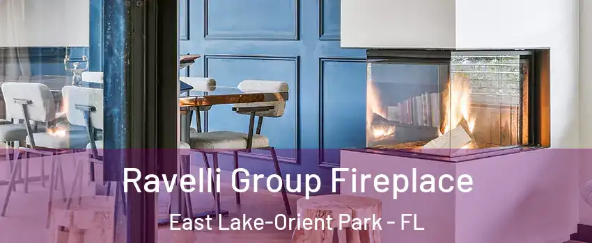  Ravelli Group Fireplace East Lake-Orient Park - FL