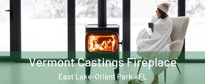  Vermont Castings Fireplace East Lake-Orient Park - FL